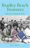 Bradley Beach Treasures: Reflections of the Jersey Shore