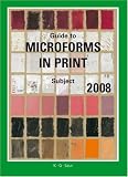 Review K G Saur Verlag  / Guide to Microforms in Print: Subject Guide: Incorporating International Microforms in Print: Subject Guide (Subject Guide to Microforms in Print)