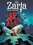 Zarla, Tome 1 : Guerri�re impitoyable