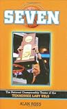 A Seven: The National Championship of the Tennessee Lady Vols