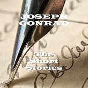 Joseph Conrad: The Short Stories | [Joseph Conrad]