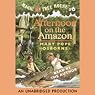 Magic Tree House, Book 6: Afternoon on the Amazon