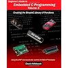Beginner's Guide to Embedded C Programming - Volume 3