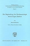 Die Begruendung der Rechtssoziologie durch Eugen Ehrlich