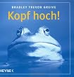 Kopf hoch!