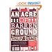 An Acre of Barren Ground