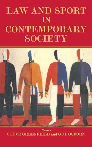 Law and Sport in Contemporary Society (Sport in the Global Society)