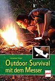 Produkt-Bild: Outdoor Survival mit dem Messer