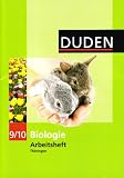 Duden Biologie - Sekundarstufe I - Mecklenburg-Vorpommern und Th&uuml;ringen: Biologie 9/10 Arbeisheft. Th&uuml;ringen Regelschule