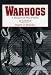 Warhogs: A History of War Profits in America
