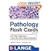 Lange Pathology Flash Cards, Second Edition (LANGE FlashCards)