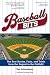Search : Baseball Bits: Little-Known Stories, Facts, and Trivia from the Dugout to the Outfield