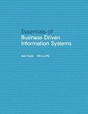 Essentials of Business Driven Information Systems