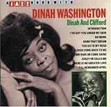 Jazz Hour with Dinah Washington: Dinah and Clifford