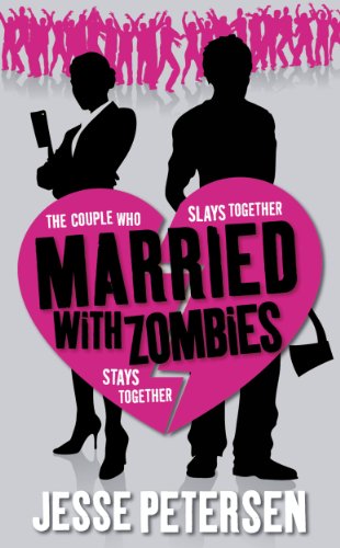 Married with Zombies (Living with the Dead, Book 1)