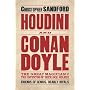 Houdini and Conan Doyle by Christopher Sandford