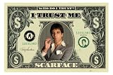 Scarface (Dollar Bill) Poster
