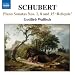 Schubert: Piano Sonatas Nos. 1, 8 & 15 'Reliquie'