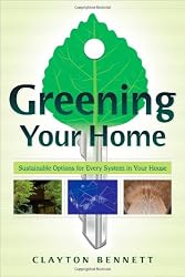 Greening Your Home: Sustainable Options for Every System In Your House