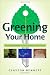 Greening Your Home: Sustainable Options for Every System In Your House