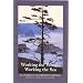 Working the Woods, Working the Sea: An Anthology of Northwest Writing