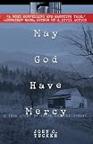 May God Have Mercy: A True Story of Crime and Punishment