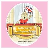 Teddy goes to Buckingham Palace