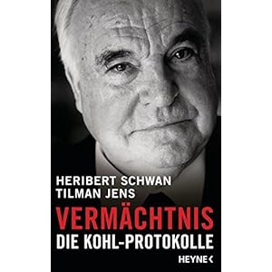 Vermächtnis: Die Kohl-Protokolle