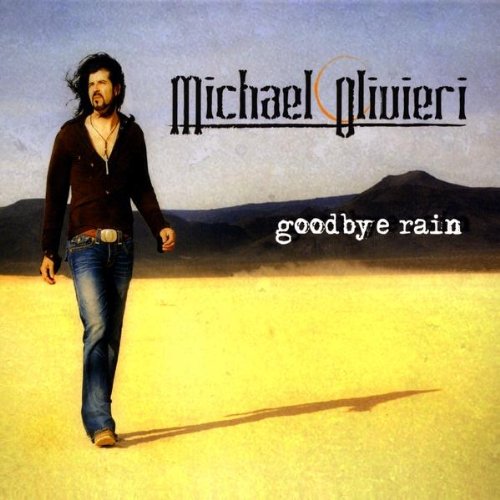http://ecx.images-amazon.com/images/I/51j0ez7HcLL._SS500_.jpg Michael Olivieri "good bye rain"