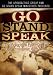 Go Stand Speak: The Forgotten Power of the Public Proclamation of the Gospel
