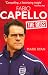 Fabio Capello: The Boss