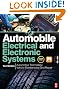Automobile Electrical and Electronic Systems: Automotive Technology: Vehicle Maintenance and Repair