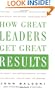 How Great Leaders Get Great Results