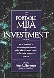 The Portable MBA in Investment (The Portable MBA Series)