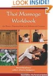Thai Massage Workbook: For Basic, Int...