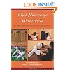 Thai Massage Workbook: For Basic, Intermediate, and Advanced Courses