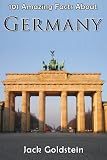 101 Amazing Facts About Germany (Countries of the World)
