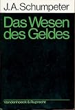 Das Wesen des Geldes - Joseph A. Schumpeter