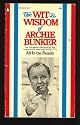 The Wit and Wisdom of Archie Bunker