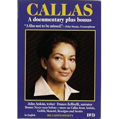 Callas - A Documentary Plus Bonus / John Ardoin, Franco Zeffirelli