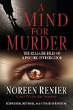 MIND FOR MURDER: The Real-life Files of a Psychic Investigator