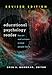Educational Psychology Reader: The Art and Science of How People Learn - Revised Edition