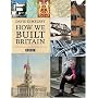 How We Built Britain