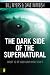 Dark Side of the Supernatural: What Is of God and What Isn't