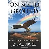 ON SOLID GROUND: Inspirational Poetry for All Occasions