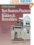 Best Business Practices for Builders and Remodelers: An Easy-to-Use Checklist System (RSMeans)