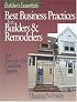 Best Business Practices for Builders & Remodelers: An Easy-To-Use Checklist System (Builder's Essentials)