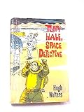 Tony Hale, space detective