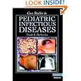 Case Studies in Pediatric Infectious Diseases by Frank E. Berkowitz