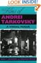 The Films of Andrei Tarkovsky: A Visual Fugue